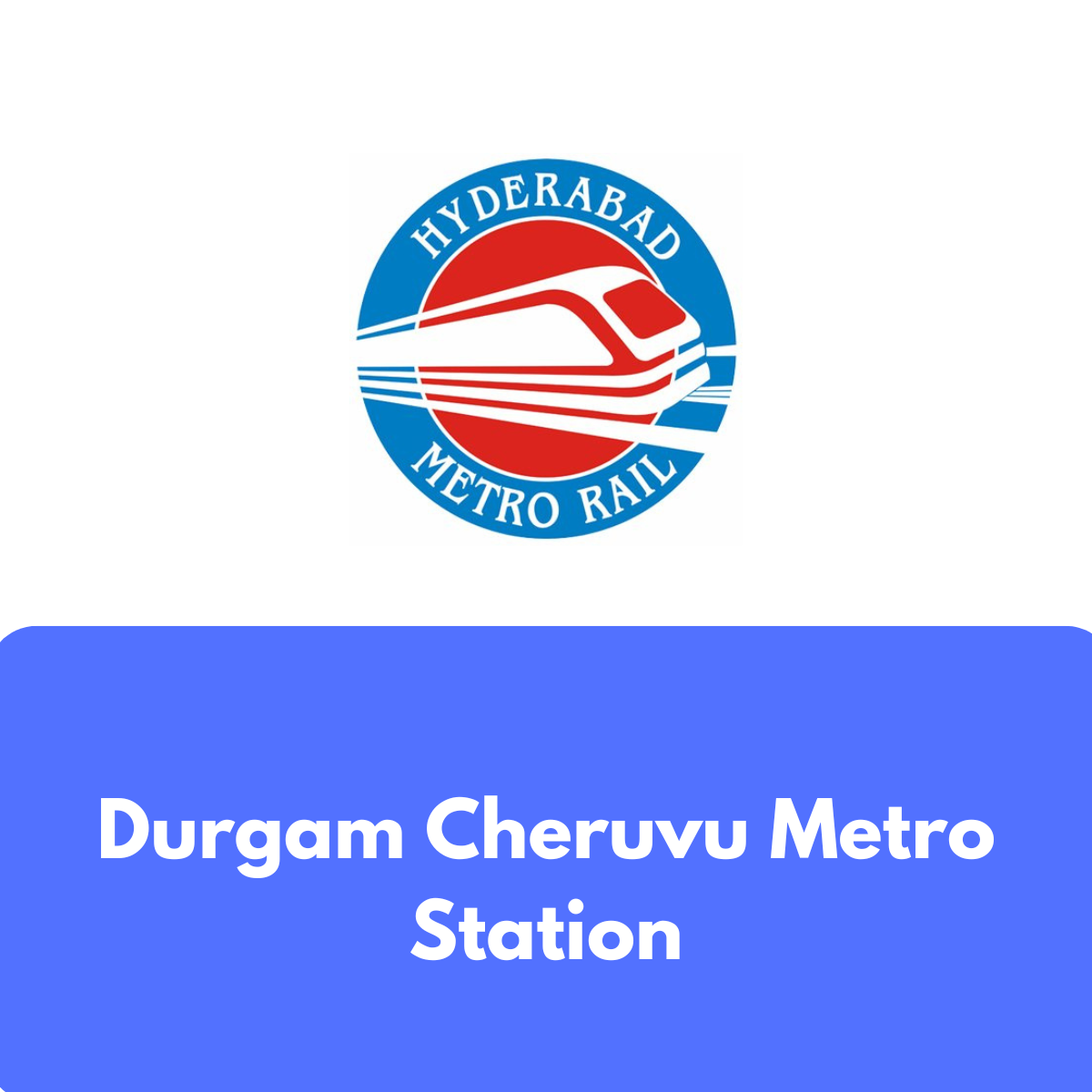 Durgam Cheruvu Metro Station