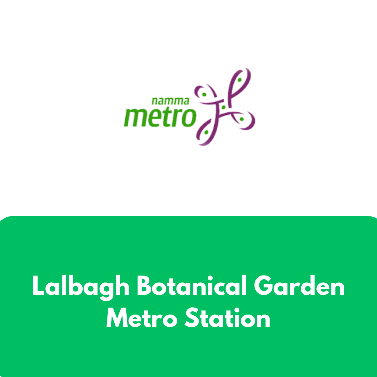 Lalbagh Botanical Garden Metro Station