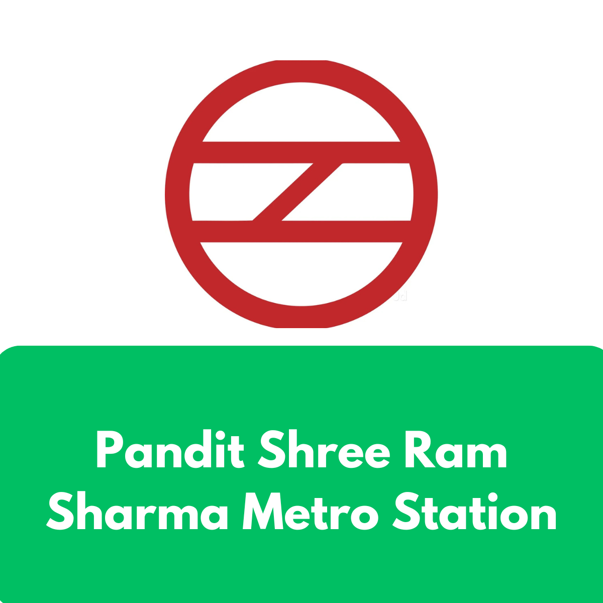 Pandit Shree Ram Sharma Metro Station