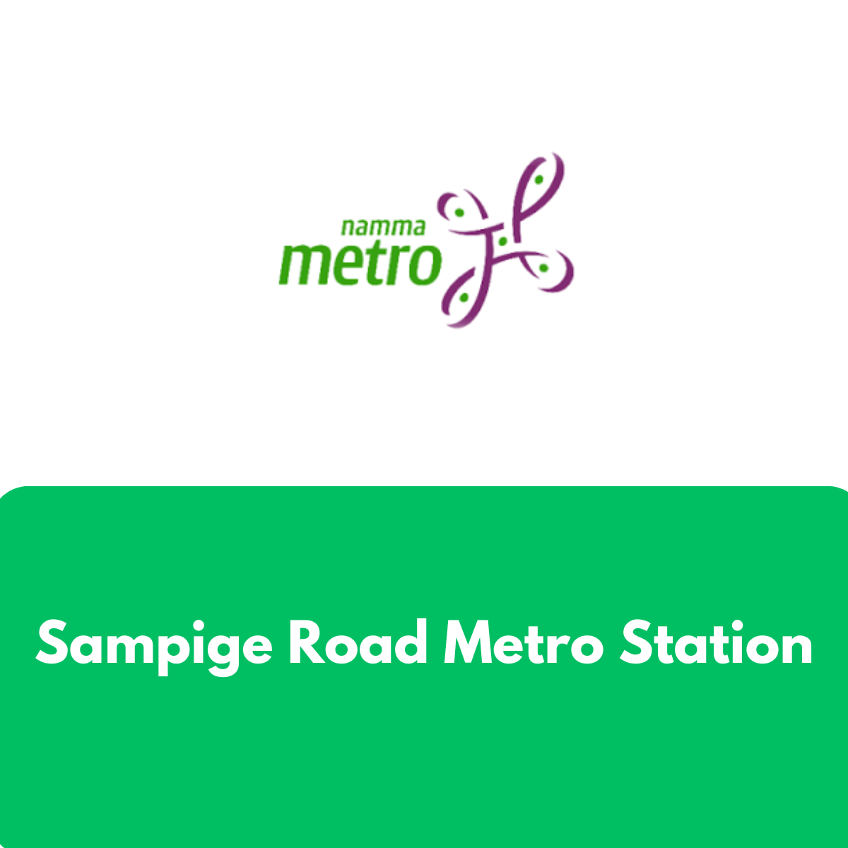 Sampige Road Metro Station