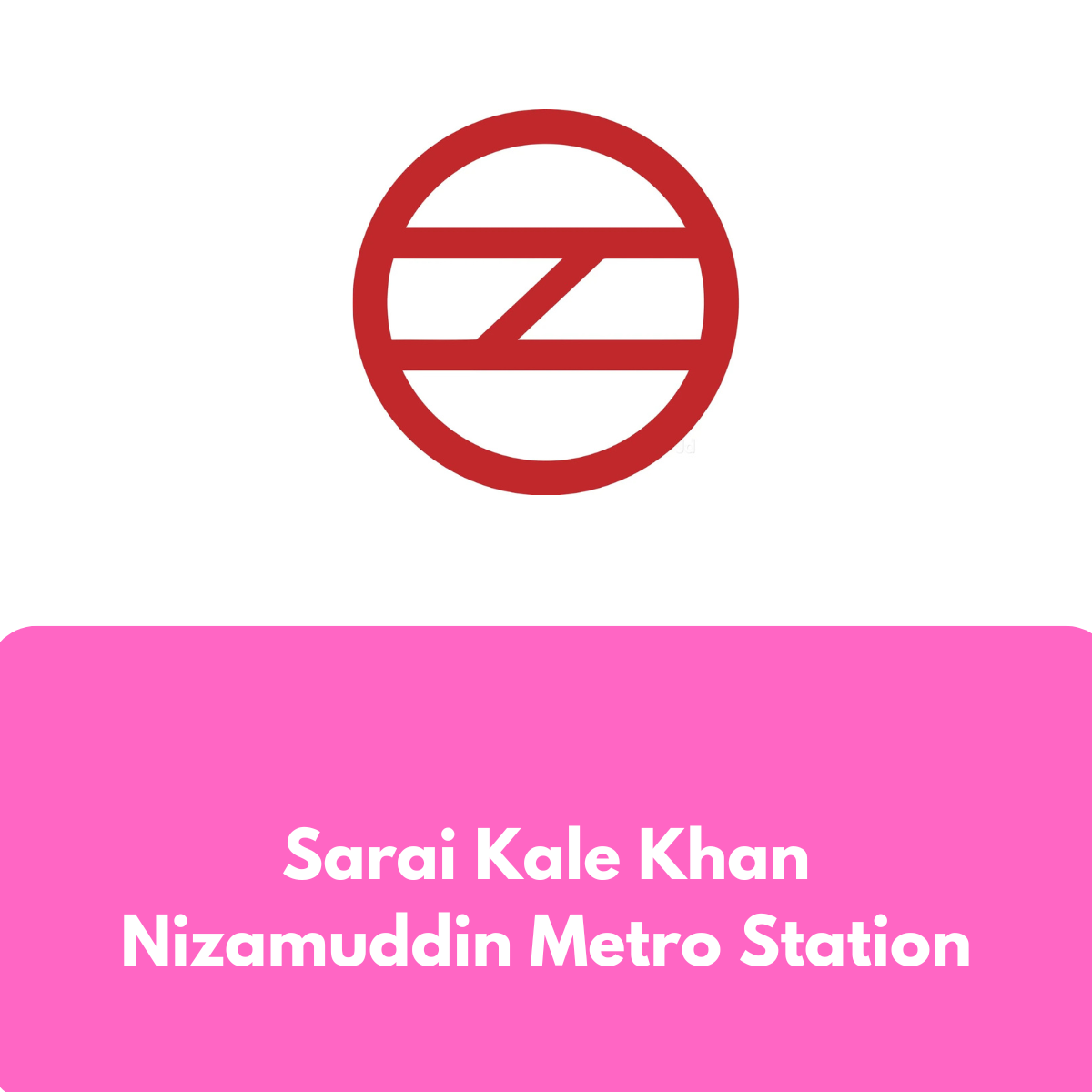 Sarai Kale Khan Nizamuddin