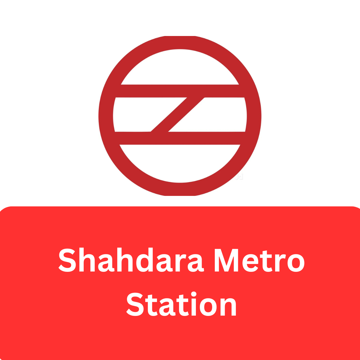 Shahdara Metro Station