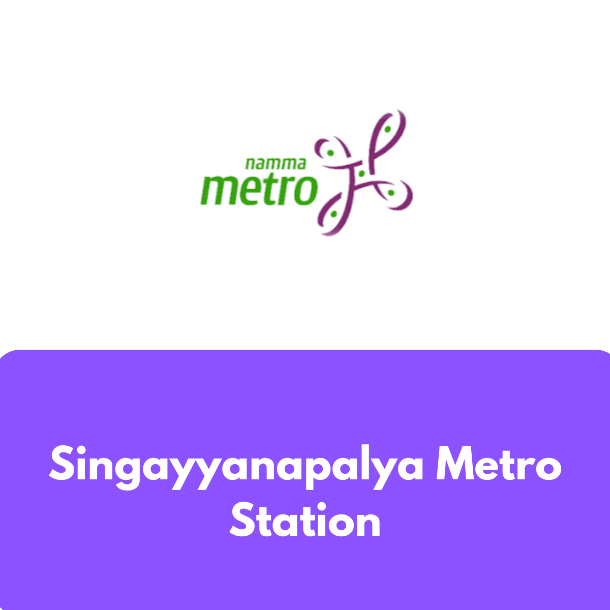 Singayyanapalya Metro Station