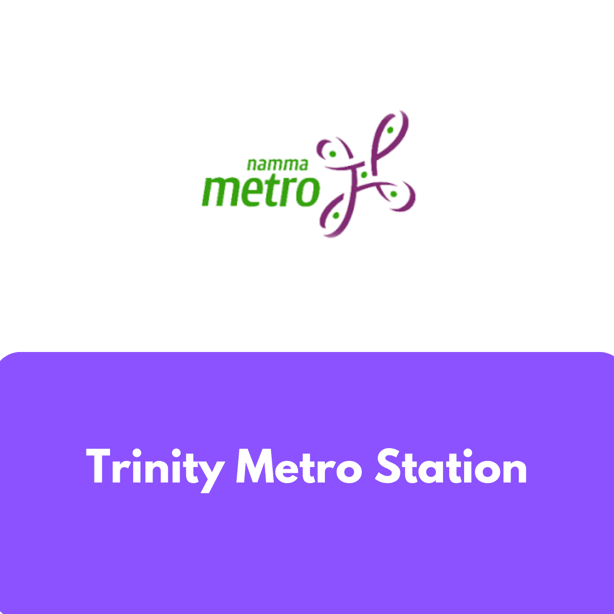 Trinity Metro Station